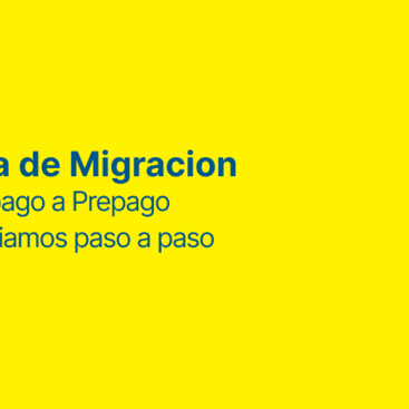 Guia de Migracion Postpago a Prepago