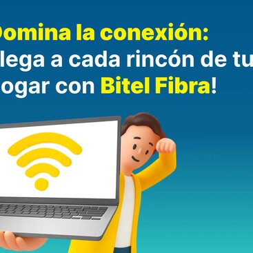 ¡Domina la conexión: Llega a cada rincón de tu hogar con la velocidad de Bitel Fibra!