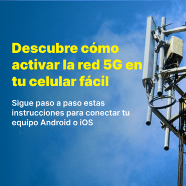 Descubre cómo activar y configurar la red Bitel 5G y 4G en tu smartphone