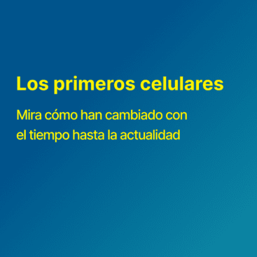 La evolución de los celulares: desde los primeros modelos hasta la actualidad