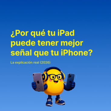 ¿Por qué tu iPad puede tener mejor señal que tu iPhone? La explicación real (2026)
