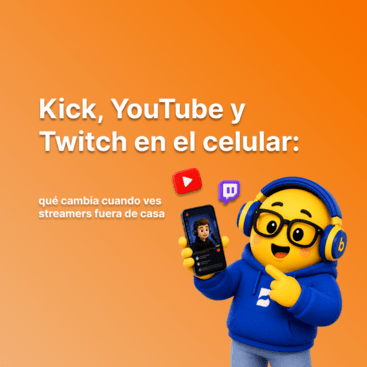 Kick, YouTube y Twitch en el celular: qué cambia cuando ves streamers fuera de casa
