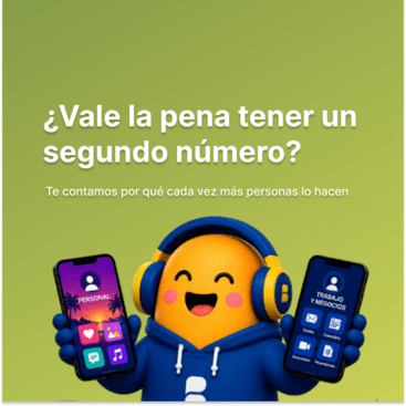 ¿Vale la pena tener un segundo número? Te contamos por qué cada vez más personas lo hacen