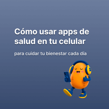 Cómo usar apps de salud en tu celular para cuidar tu bienestar cada día