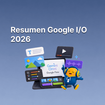 Google I/O 2026: Gemini, IA en el buscador y lo nuevo para ti
