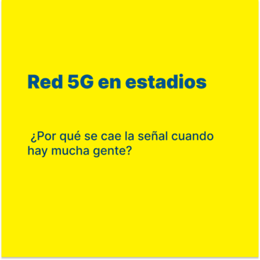 Red 5G en estadios: qué pasa cuando todos se conectan a la vez