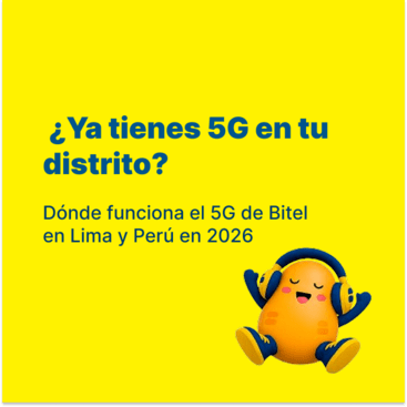 Cobertura 5G Bitel en Lima y Perú: dónde funciona en 2026