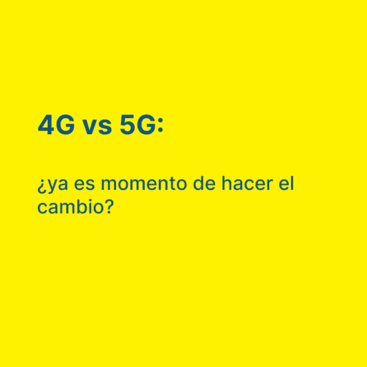 4G vs 5G: diferencias reales y por qué vale la pena hacer el cambio en 2026