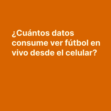Cuántos datos consume ver fútbol en vivo desde el celular?