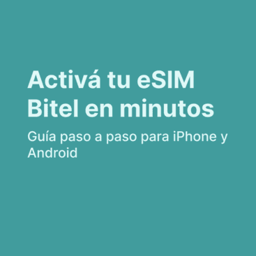 Cómo activar tu eSIM Bitel paso a paso (Guía 2026)