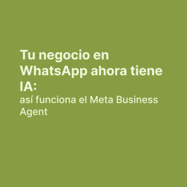 WhatsApp Business con IA: qué es y cómo funciona en 2026