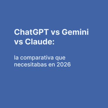 ChatGPT vs Gemini vs Claude: cuál IA elegir en 2026