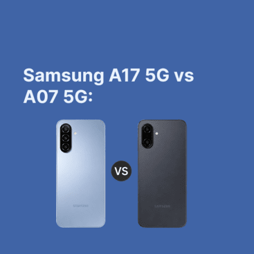 Samsung Galaxy A17 5G vs A07 5G: cuál comprar en 2026