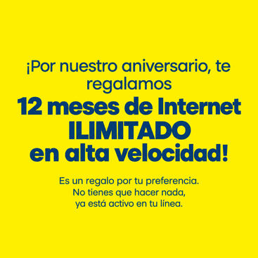 ¡Por nuestro aniversario, te regalamos 12 meses de Internet ILIMITADO en alta velocidad!
