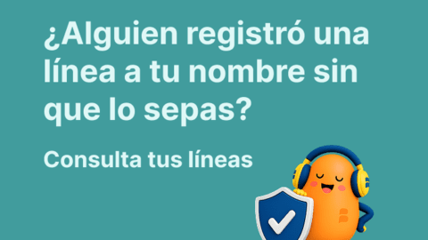 ¿Cuántas líneas a tu nombre? Protege tu identidad con Bitel y evita fraudes
