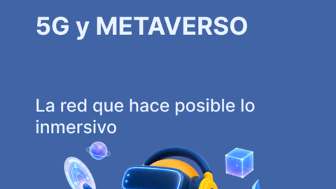 5G y metaverso: por qué van de la mano | Bitel