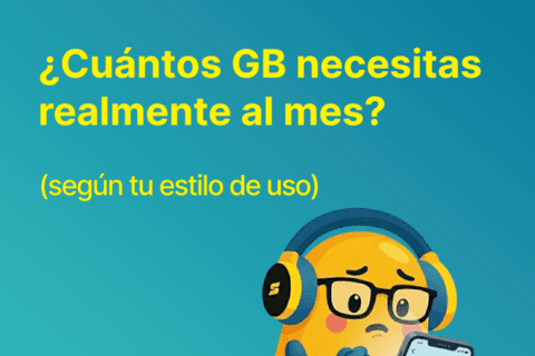 ¿Cuántos GB necesitas realmente al mes? (según tu estilo de uso)