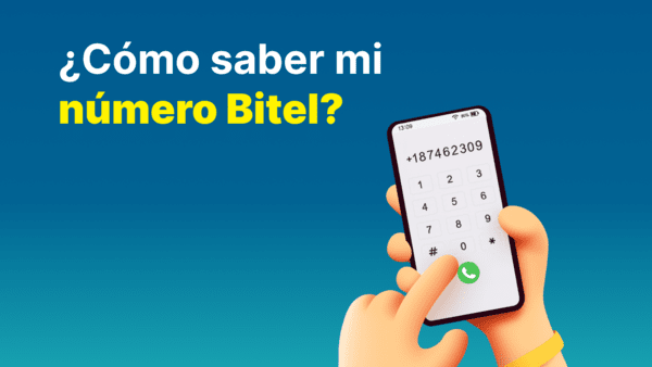 ¿Cómo saber mi número Bitel?