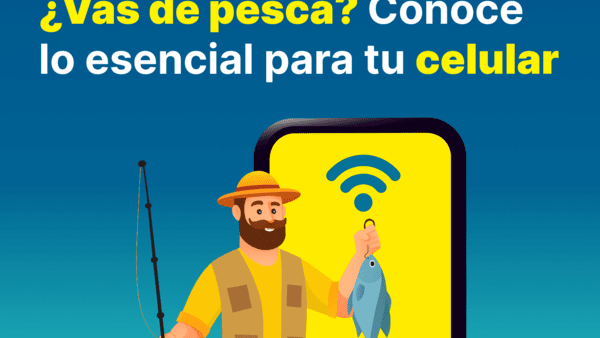 ¿Vas de pesca? ¡Conoce lo esencial para tu celular!