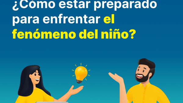¿Cómo estar preparado para enfrentar el fenómeno El Niño?