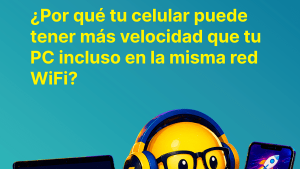 ¿Por qué tu celular puede tener más velocidad que tu PC incluso en la misma red WiFi? (Caso real 2026)