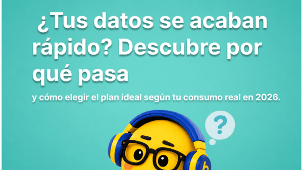 ¿Tus datos se acaban rápido? Descubre por qué pasa y cómo elegir el plan ideal según tu consumo real en 2026.