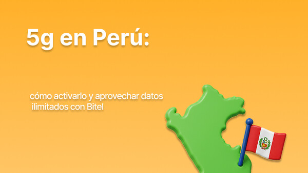 5G en Perú: cómo activarlo y aprovechar datos ilimitados con Bitel