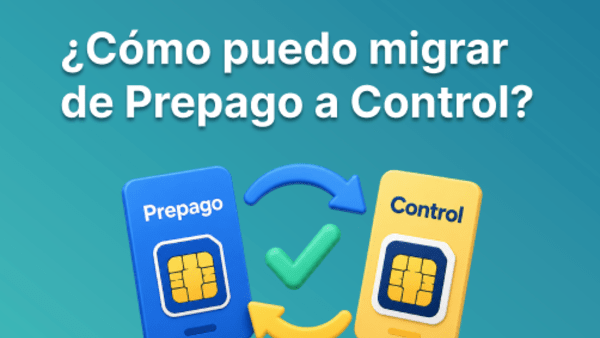 ¿Cómo puedo migrar de Prepago a Control?