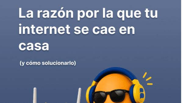 La razón por la que tu internet se cae en casa (y cómo solucionarlo)