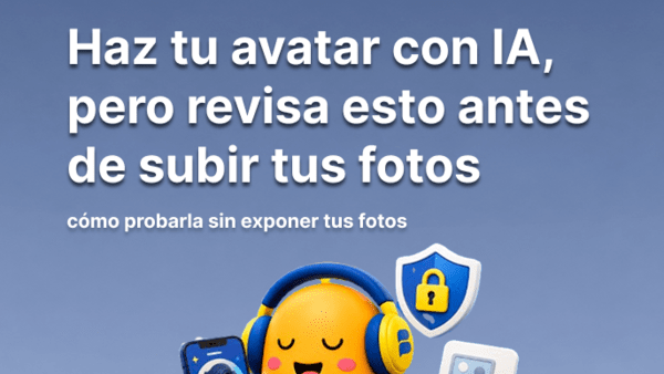 Imágenes con IA: cómo probar la tendencia sin exponer tus fotos