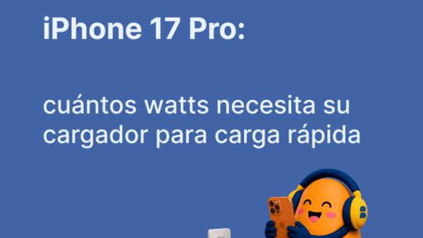 iPhone 17 Pro: cuántos watts necesita su cargador para carga rápida | Bitel