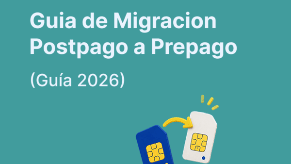 Guia de Migracion Postpago a Prepago