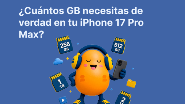 iPhone 17 Pro Max: ¿cuánto almacenamiento necesitas realmente? Guía para elegir bien