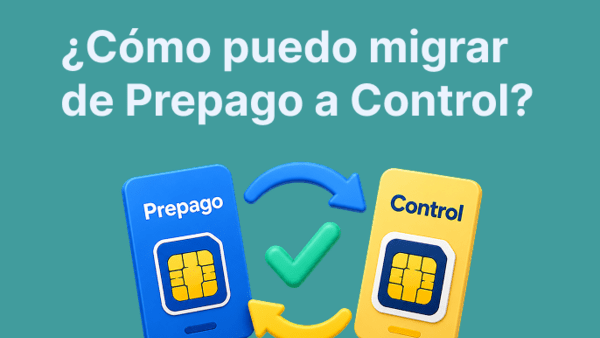 ¿Cómo puedo migrar de Prepago a Control?