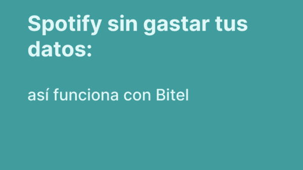 Cómo escuchar Spotify sin gastar tus datos en Bitel 2026