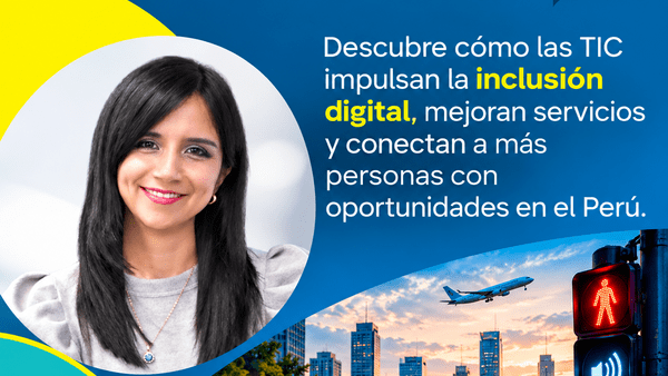 El propósito de las TIC: conectar personas con oportunidades