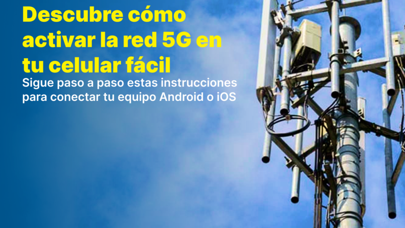 Descubre cómo activar y configurar la red Bitel 5G y 4G en tu smartphone