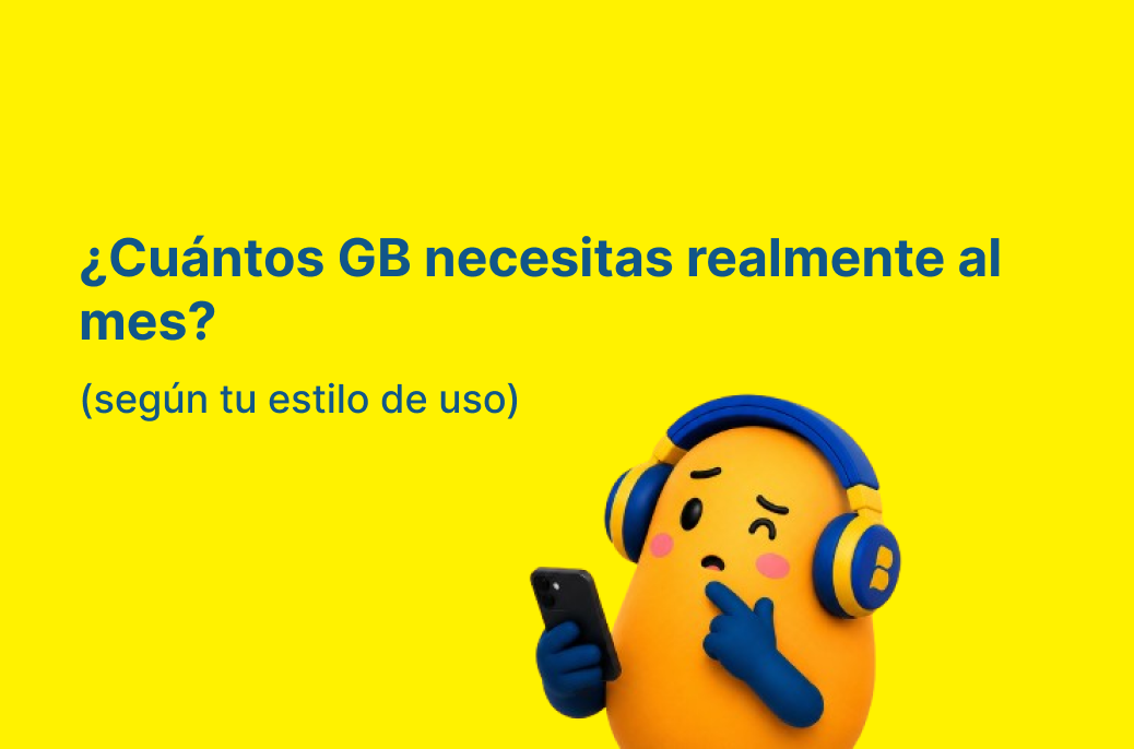 ¿Cuántos GB necesitas realmente al mes? (según tu estilo de uso)