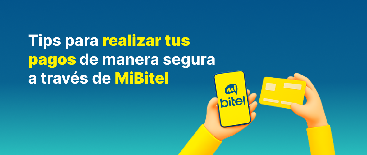 tips para realizar tus pagos de manera segura a traves de mibitel